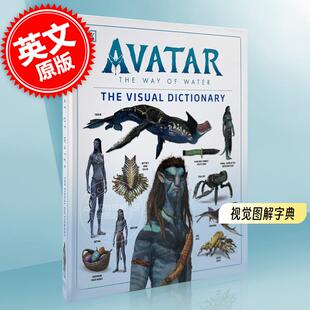 The Way 现货 Visual Avatar Water Dictionary詹姆斯卡梅隆 阿凡达2水之道视觉图解字典词典英文原版