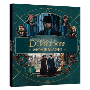 预售 神奇动物在哪里 邓布利多之谜 电影魔法设定 英文原版 Fantastic Beasts: The Secrets of Dumbledore: Movie Magic