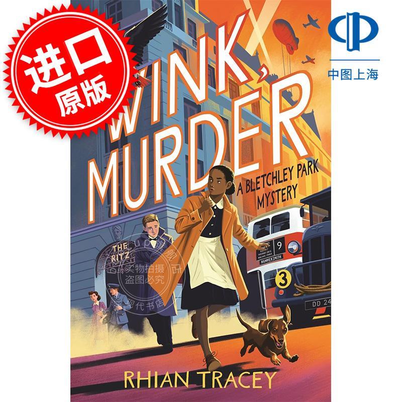 眨眼，谋杀：布莱切利公园之谜 青少年读物 侦探小说 Rhian Tracey 英文原版 Wink  Murder: a Bletchley Park Mystery 9-14岁