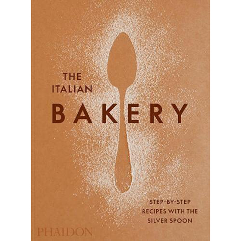 现货银勺厨房意大利面包烘焙英文原版 The Italian Bakery: Step-by-Step Recipes with the Silver Spoon食谱 Phaidon出版社