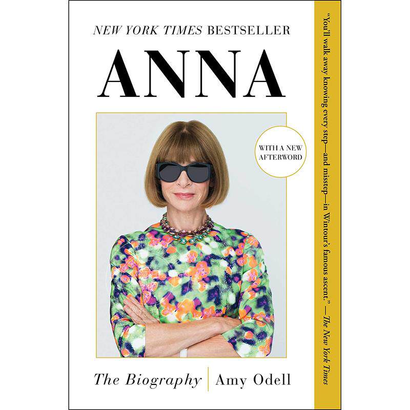 现货 安娜·温图尔传记 VOGUE母版杂志主编 时尚界权威 英文原版 Anna: The Biography