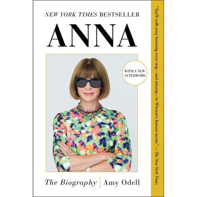 现货 安娜·温图尔传记 VOGUE母版杂志主编 时尚界权威  英文原版 Anna: The Biography