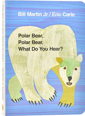 北极熊北极熊你听到什么 英文原版 Polar Bear, Polar Bear, What Do You Hear? 儿童绘本 全彩 艾瑞克卡尔 英语启蒙读物 进口图书
