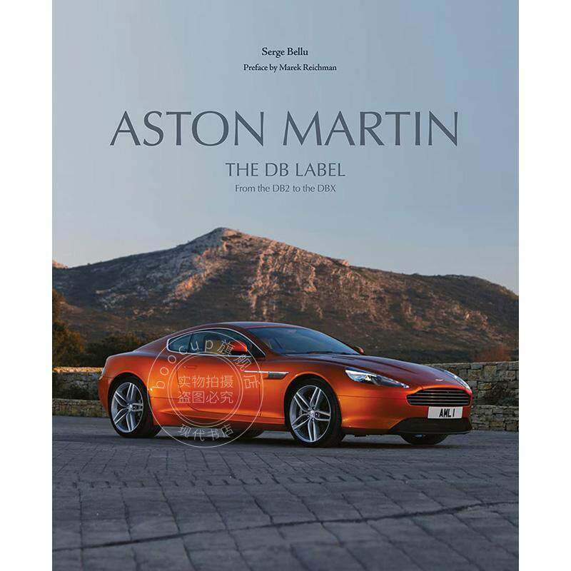 预售 阿斯顿·马丁:DB 标签 英文原版 汽车工业 艺术画册 从 DB2 到 DBX Aston Martin: The DB Label: From the DB2 to the DBX