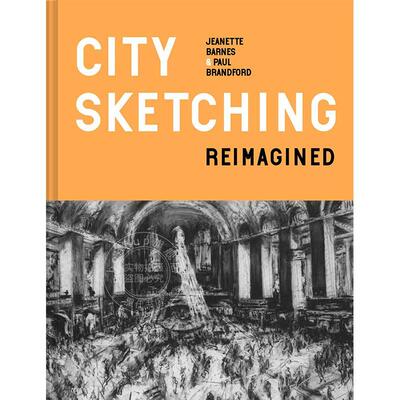 重塑城市素描：理念、练习、灵感 英文原版 艺术画册 City Sketching Reimagined: Ideas  Exercises  Inspiration
