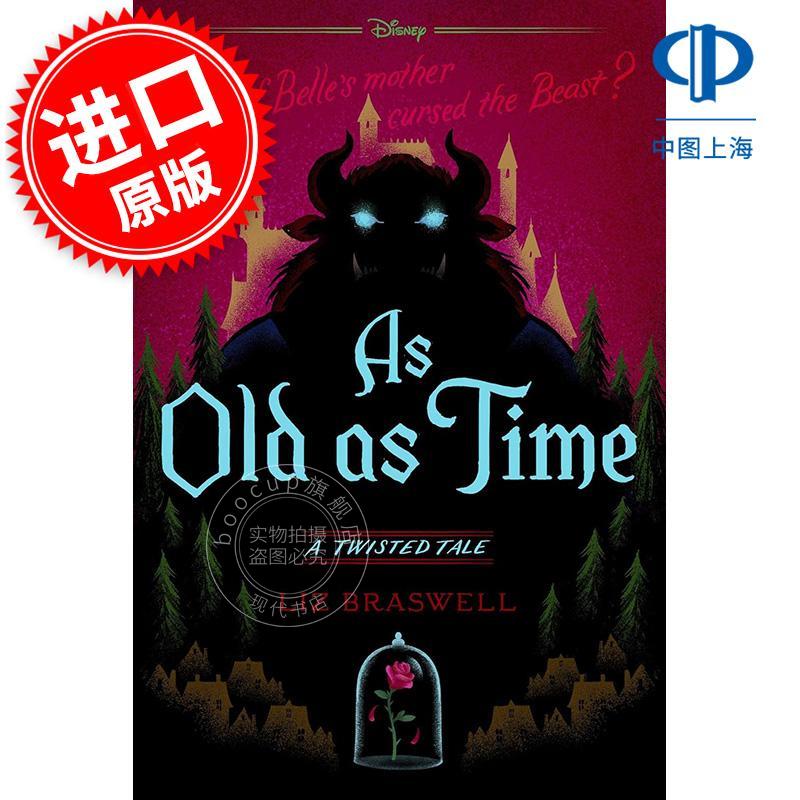 美女与野兽 迪士尼扭曲故事系列 英文原版 As Old as Time 贝儿公主 Disney出版 Liz Braswell 蓝思770L 12-18岁