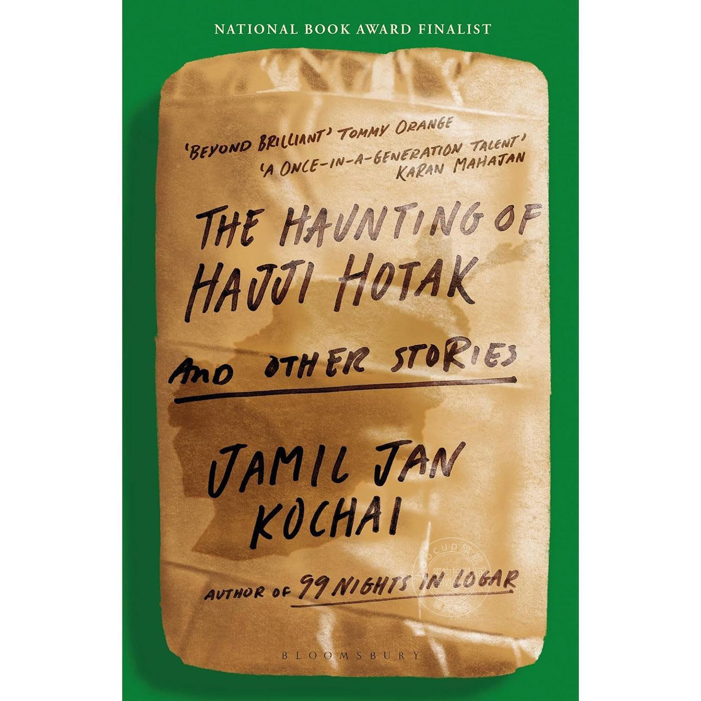哈吉·霍塔克的幽灵 Jamil Jan Kochai 英文原版 The Haunting of Hajji Hotak 外国文学小说