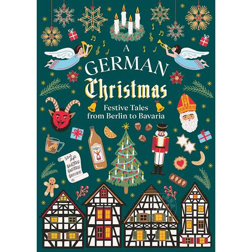 德国圣诞节故事集：从柏林到巴伐利亚的节日故事 英文原版 A German Christmas: Festive Tales From Berlin to Bavaria