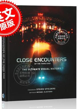 第三类接触电影艺术画册设定：视觉历史图鉴 英文原版 Close Encounters of the Third Kind:The Ultimate Visual Histo 中图