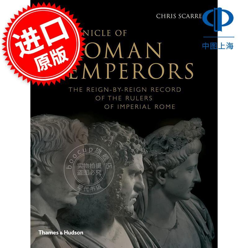 现货 罗马皇帝纪事：罗马帝国统治者的逐代记录 Thames & Hudson出版社 社科历史 英文原版 Chronicle of the Roman Emperors