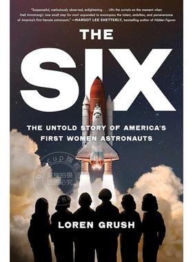 现货 六人组 美国首批女宇航员不为人知的故事 英文原版 The Six: The Untold Story of America's First Women Astronauts