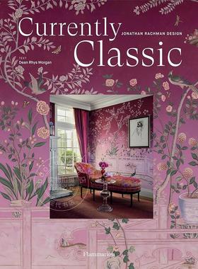 预售 当代经典：乔纳森·拉赫曼设计 室内设计师 进口艺术 英文原版 Currently Classic: Jonathan Rachman Design