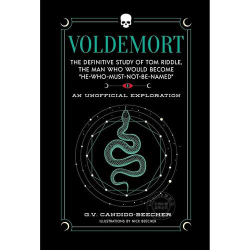 伏地魔：汤姆·里德尔的权威研究 英文原版 Voldemort: The Definitive Study of Tom Riddle