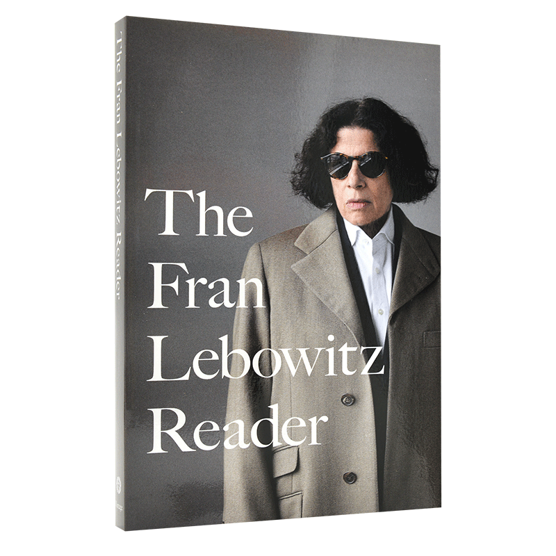 现货 弗兰·勒博维茨读者英文原版The Fran Lebowitz Reader 网飞纪录片假装我们在城市主演 公众演讲流行文化幽默平装书