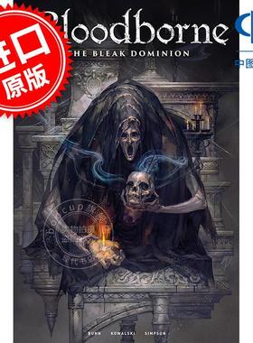 血源诅咒：黯淡的统治 游戏周边书 英文原版漫画 Bloodborne: The Bleak Dominion