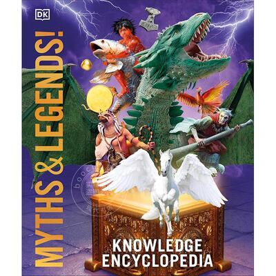 预售 知识百科：神话与传说 DK出版社 知识百科系列 英文原版 Knowledge Encyclopedia Myths and Legends 9-12岁 新书预订