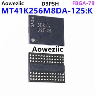 MT41K256M8DA-125:K FBGA-78 丝印 D9PSH 储存IC芯片 原装正品