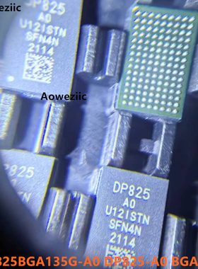 DP825BGA135G-A0 丝印 DP825-A0 屏幕IC液晶显示驱动花屏芯片正品