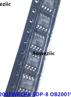 10个 OB2001WKCPA SOP-8 丝印 OB2001WCP 同步整流芯片 全新原装