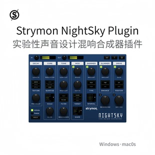 Strymon NightSky Plugin 实验性声音设计混响合成器插件 Win/Mac