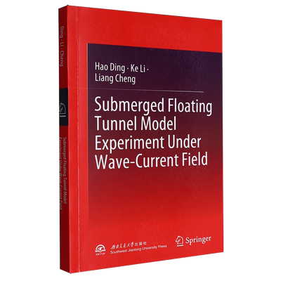 波流场中悬浮隧道模型实验技术与实例研究=Submerged Floating Tunnel Model Experiment under Wave-Curr...