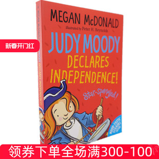 朱迪·穆迪宣布独立 Declares Independence 青少年课外阅读 儿童英语启蒙阅读故事书 Judy 进口英文原版 Moody