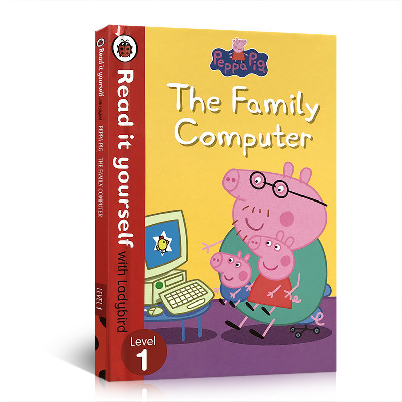 Peppa Pig: The Family Computer Read It Yourself with Ladybird Level 1 粉红佩佩猪小妹：家庭电脑亲子阅读绘本故事原版绘本
