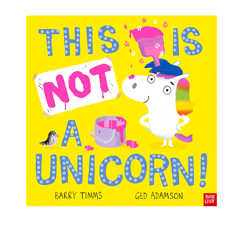 This is NOT a Unicorn! 进口英文原版 Nosy Crow 大嘴鸟出品 儿童英语启蒙绘本图画故事书