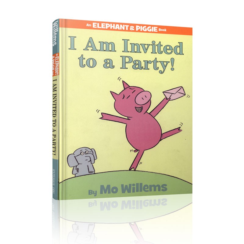 英文原版绘本 I Am Invited to a Party!我的第一次派对 小猪小象 精装经典情商教育培养绘本 吴敏兰Mo Willems 小猪小象系列