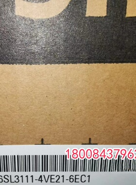 6SL3111-4VE21-6EC1西门子全新原装驱动器6SL3111-4VE21-6EC1