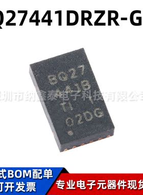 全新原装 贴片 BQ27441DRZR-G1B SON-12 电池电量监测计芯片