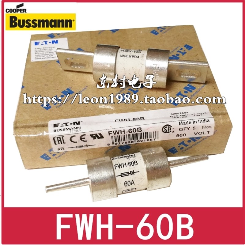 EATON熔断器/Bussmann保险丝 FWH-60B FWH-60B-60A FWH-60C 500V