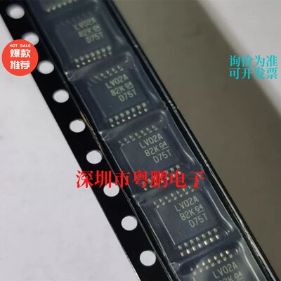 SN74LV02APWR 丝印 LV02A 贴片TSSOP14 逻辑IC芯片 全新原装