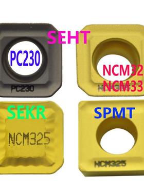 克洛伊铣刀片SEHT1204AFF NCM325 335 PC230 H01 SEKR SPMT120408