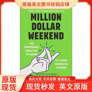 Weekend 百万美元 进口英语原版 Million 书籍 英文版 Dollar 教你如何在两天时间开启七位数大生意 英文原版 周末