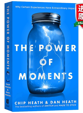 The Power of Moments 英文原版 瞬间的力量 让创意更有黏性作者新书 英文版原版书籍 进口英语书 Chip Heath