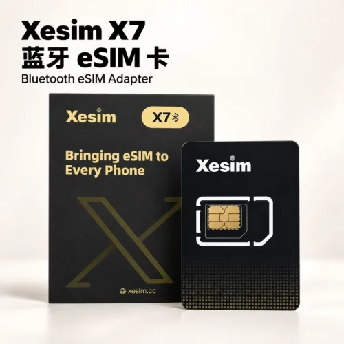 Xesim X7 蓝牙卡app直连 esim转实体卡 支持 苹果 安卓 鸿蒙通用