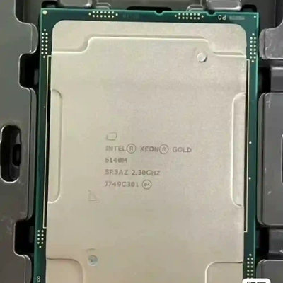 英特尔 金牌CPU 6140M 正式版议价