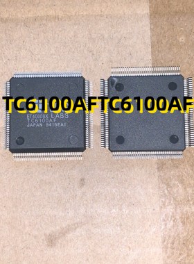 TC6100AF  94+ QFP-144  原装现货