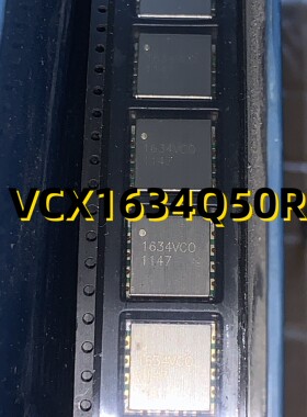 VCX1634Q50R  11+ SMD  原装现货