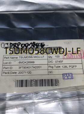 TSUMO58CWDJ-LF  07+ QFP128 原装现货