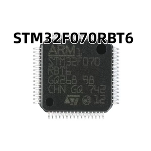 ARM Cortex 正品 LQFP 原装 32位微控制器MCU STM32F070RBT6