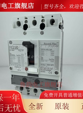 美国GE通用塑壳断路器FE250 FEV36TA250KF 3P250A200A125A100A