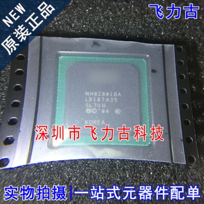 飞力古 全新原装 NH82801BA SL7UU BGA 笔记本 电脑主板 南桥芯片