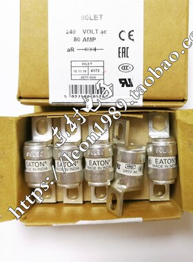 美国伊顿EATON BUSSMANN保险丝 BS88:4熔断器 80LET 80A 240V