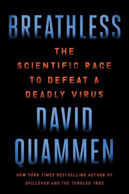 进口英文原版图书 气喘吁吁：战胜致命病毒的科学竞赛 Breathless: The Scientific Race to Defeat a Deadly Virus 社科书