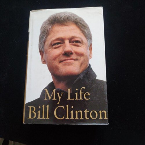 正版旧书 My Life 我的生活 英文版 President Bill Clinton Alfred A. Knopf; First Edition, notations on Fep edition 2004