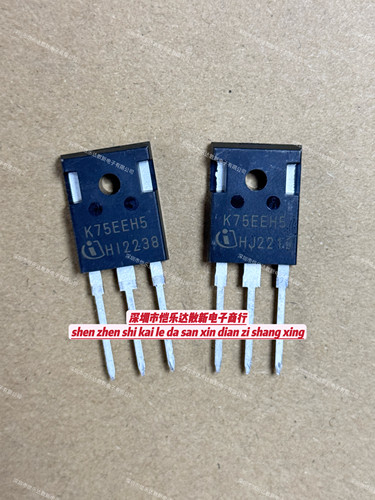 K75EEH5 IKW75N65EH5  仓库现货 TO-247 600V 75A满就减 可直拍
