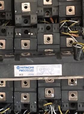 拆机  日立场效应管模块（45A500V）（50A500V）议价商品