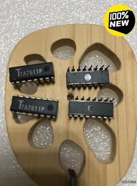 集成芯片TA7611P，全新库存未使用过，以前开实体店剩下议价商品
